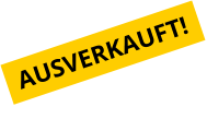 AUSVERKAUFT!