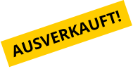 AUSVERKAUFT!